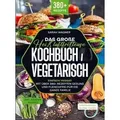 Das große Heißluftfritteuse Kochbuch Vegetarisch