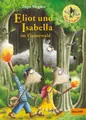 Kinderbuch Eliot und Isabella im Finsterwald Roman. Mit farbigen Bildern von Ingo Ingo Siegner