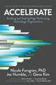Accelerate: The Science of Lean Software and DevOps: Building and Scaling (USED)