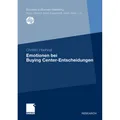 Gabler Emotionen bei Buying Center-Entscheidungen (Deutsch, Christin Haehnel, 2011) (8690671)