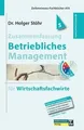 Zusammenfassung Betriebliches Management: für Wirtsc... | Buch | Zustand wie neu