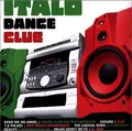 Various - Italo Dance Club ZUSTAND SEHR GUT