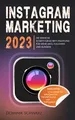 Instagram Marketing 2023: Die einfache Schritt-für-... | Buch | Zustand sehr gut
