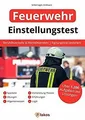 Einstellungstest Feuerwehr: Über 1.200 Aufgaben mit... | Buch | Zustand sehr gut