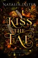 Kiss the Fae (Dark Fables: Vicious Faeries, Band 1)