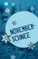 Novemberschnee Thriller über Jugendgewalt ab 12 Jahren