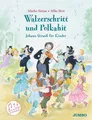 Walzerschritt und Polkahit Johann Strauß für Kinder