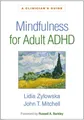Lidia Zylowska John T. Mitchell Zylowska, L Mindfulness for Adult  (Taschenbuch)