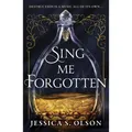 HarperCollins Sing Me Forgotten (Englisch, Jessica S. Olson, 2023) (32819228)