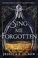 Sing Me Forgotten: Tiktok made me buy it! ‘A deliciously... | Buch | Zustand gut