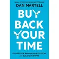 Buy Back Your Time von Dan Martell / Penguin Publishing Group / Buch