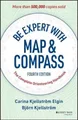 Bjorn Kjellstrom Carina Kjellst Be Expert with Map an (Taschenbuch) (US IMPORT)
