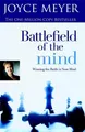 Battlefield of the Mind: Winning the Battle of Your M by Meyer, Joyce 0446691097