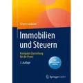 Immobilien und Steuern Kompakte Darstellung für die Praxis
