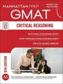 GMAT Critical Reasoning (Manhattan Prep GMAT Buch Manhattan Prep Publishing