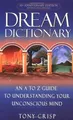 Dream Dictionary: An A to Z Guide to Understanding Your ... | Buch | Zustand gut