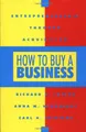How To Buy a Business: Entrepreneurship Through Acquisition