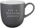 ASA Selection Hey! Not A Morning Person - Grauer Kaffeebecher mit Henkel aus Porzellan, 350 ml