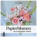 Papierblumen aus Krepppapier basteln
