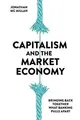 Capitalism and the Market Economy: Bringing Back To... | Buch | Zustand sehr gut