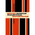 Soviet Russian Dialectical Materialism [Diamat] / Springer Netherlands / Taschenbuch