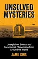 Unsolved Mysteries ~ Jamie King ~  9781800079908