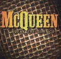 MCQUEEN "BREAK THE SILENCE" CD NEUWARE