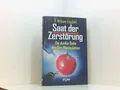 Saat der Zerstörung: Die dunkle Seite der Gen-Manipulation die dunkle Seite der