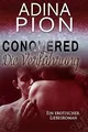 Conquered - Die Verführung: Ein erotischer Liebesro... | Buch | Zustand sehr gut