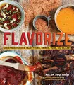 Flavorize: Great Marinades, Injections, ..., Lampe, Ray