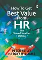 How to Get Best Value from HR | The Shared Services Option | Reilly (u. a.)