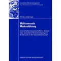 Multisensuale Markenführung von Christiane Springer / Gabler Verlag / Taschenbuch