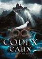 Sophia J. Weiss Codex Calix - Das Geheimnis der Könige