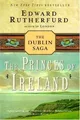 The Princes of Ireland: The Dublin Saga von Edwar... | Buch | Zustand akzeptabel