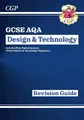GCSE Design & Technology AQA Revision Guide (w/ Online Edition, Quizzes & Knowledge Organisers) (CGP AQA GCSE DT)