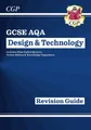 CGP Books GCSE Design & Technology AQA Revisio (Mixed Media Product) (US IMPORT)