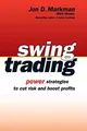 Swing Trading: Power Strategies to ..., Markman, Jon D.