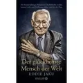 Der glücklichste Mensch der Welt