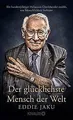 Der glücklichste Mensch der Welt: Ein hundertjährig... | Buch | Zustand sehr gut