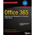 Springer Office 365: Migrating and Managing Your Business in the Cloud (Don Crawford, Matthew Katzer, 2014) (55536098)