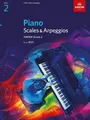 Piano Scales & Arpeggios, ABRSM Grade 2: from 2021 (ABRSM Sc by ABRSM 1848499523