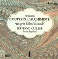 Fran¿ois Couperin l'Alchimiste | Bertrand Cuiller | Audio-CD | CD | 2018