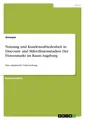 Nutzung und Kundenzufriedenheit in Discount- und Mikrofitnessstudios. Der Fitnes