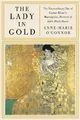 The Lady in Gold: The Extraordinary..., O'Connor, Anne-