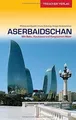 Reiseführer Aserbaidschan: Mit Baku, Kaukasus und K... | Buch | Zustand sehr gut