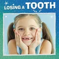 Nicole A. Mansfield Losing a Tooth (Taschenbuch) My Teeth