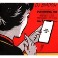 DJ Shadow - Our Pathetic Age (2019 - US - Original)