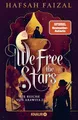 We free the Stars: TikTok made me buy it! »Ich bin besessen von dieser Geschichte!« Kerri Maniscalco, Spiegel-Bestsellerautorin von Kingdom of the Wicked