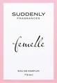 Suddenly FEMELLE Eau de Parfum EdP Natural Spray Damen Duft Duftzwilling 75ml