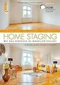 Home Staging: Wie man Menschen in Immobilien verlie... | Buch | Zustand sehr gut